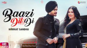 BAAZI DIL DI LYRICS – Himmat Sandhu
