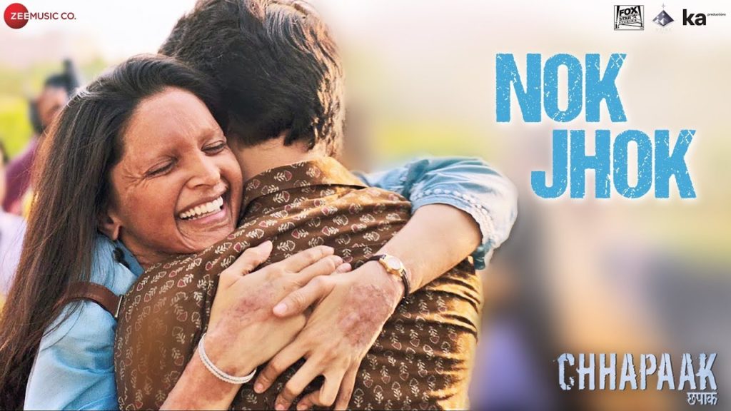NOK JHOK LYRICS - Chhapaak