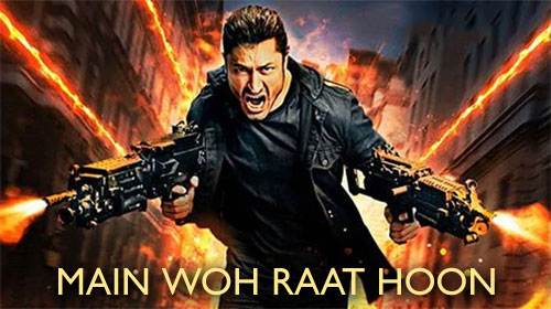 MAIN WOH RAAT HOON LYRICS - Commando 3