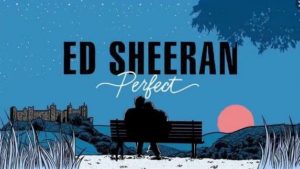 You Look Perfect Tonight Lyrics - Ed Sheeran