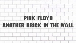 Another Brick in the Wall Lyrics - Pink Floyd