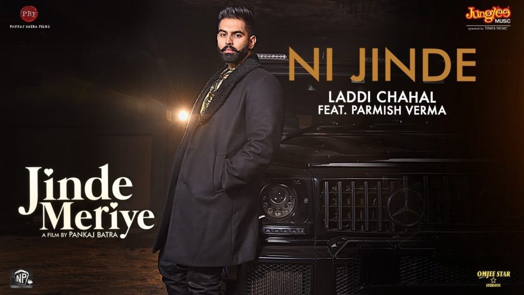 Ni Jinde Lyrics - Parmish Verma Ni Jinde Lyrics - Parmish Verma