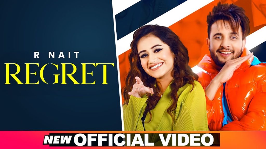 Regret Lyrics - R Nait FT Tanishq Kaur Regret Lyrics - R Nait FT Tanishq Kaur