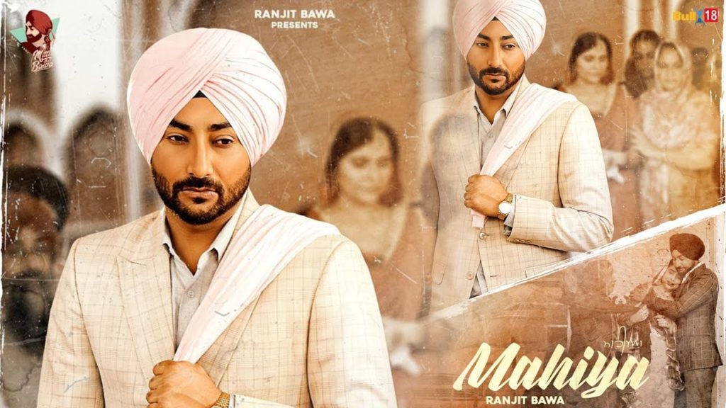 Mahiya Ve Lyrics - Ranjit Bawa