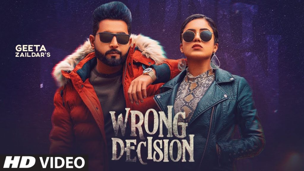 Wrong Decision Lyrics - Geeta Zaildar
