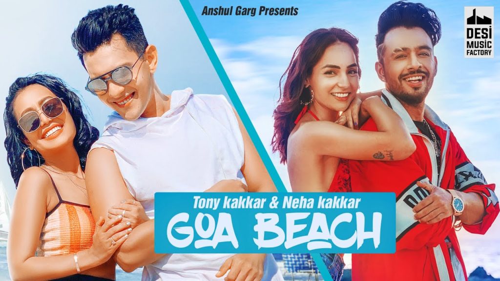GOA BEACH Lyrics - Tony Kakkar & Neha Kakkar