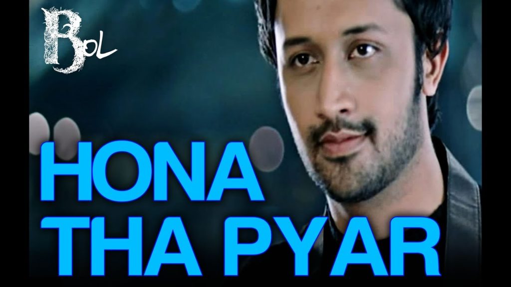 Hona tha Pyar Hua Mere Yaar Lyrics - Atif Aslam