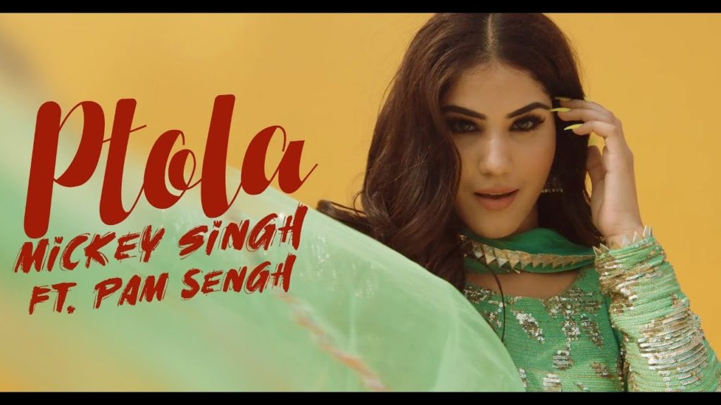 PTOLA Lyrics - Mickey Singh And Pam Sengh