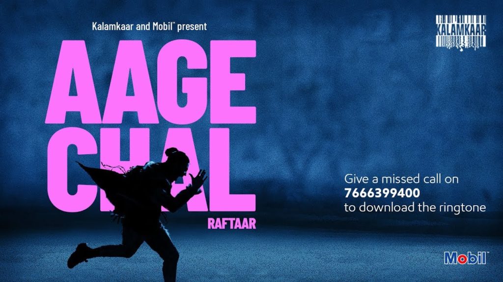 AAGE CHAL Lyrics - RAFTAAR