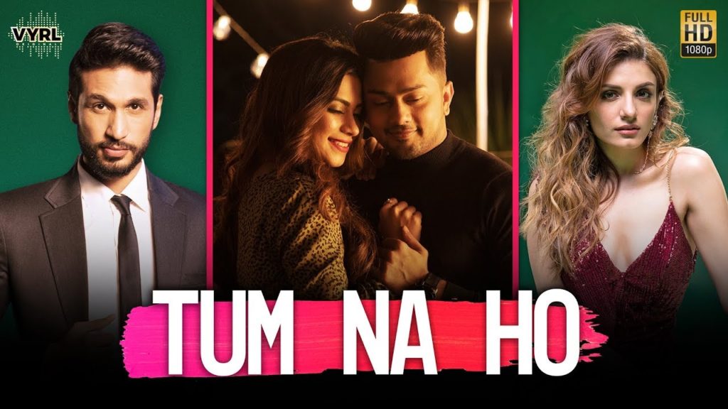 Tum Na Ho Lyrics - Arjun Kanungo, Prakriti Kakar