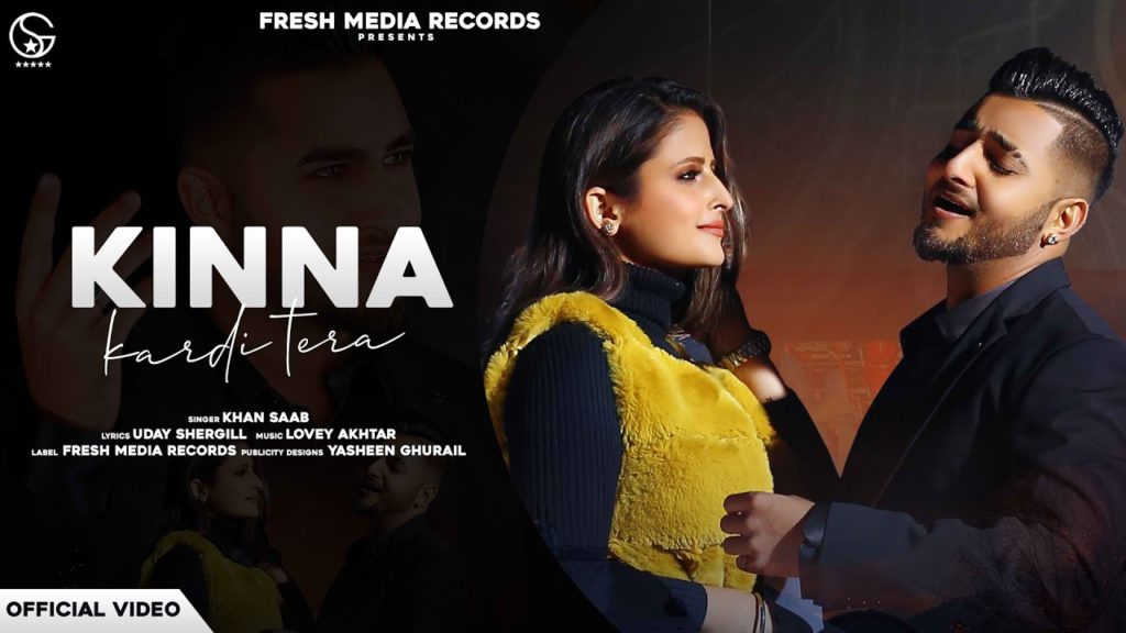 Kinna Kardi Tera Lyrics - Khan Saab