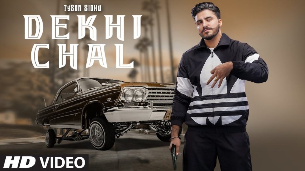 Dekhi Chal Banda Ki Ae Lyrics - Tyson Sidhu