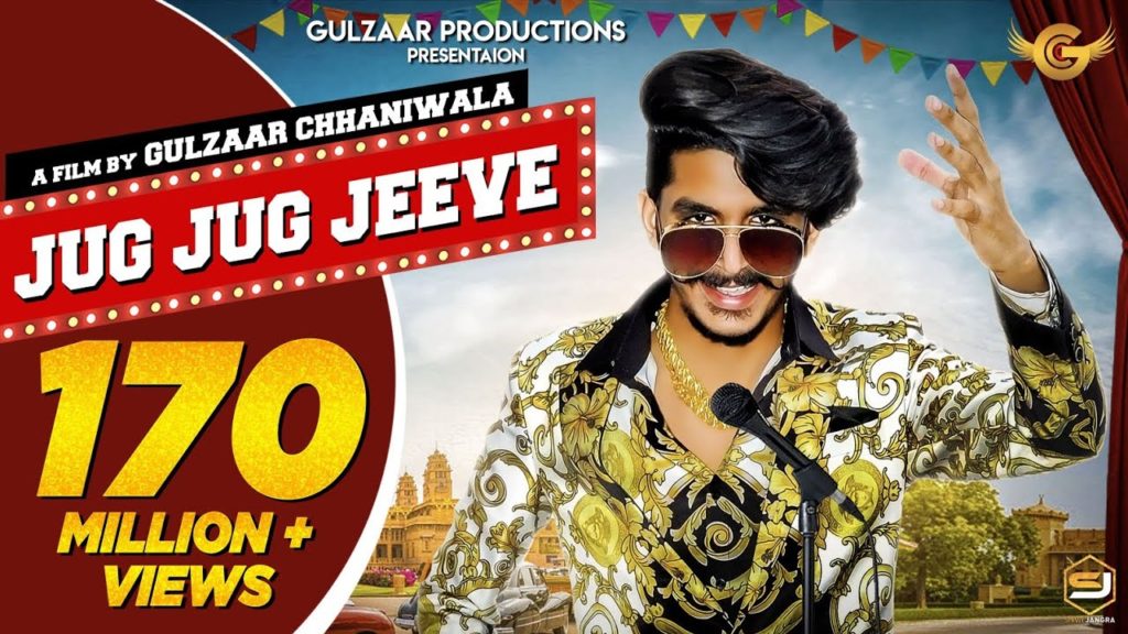 JUG JUG JEEVE Lyrics - GULZAAR CHHANIWALA