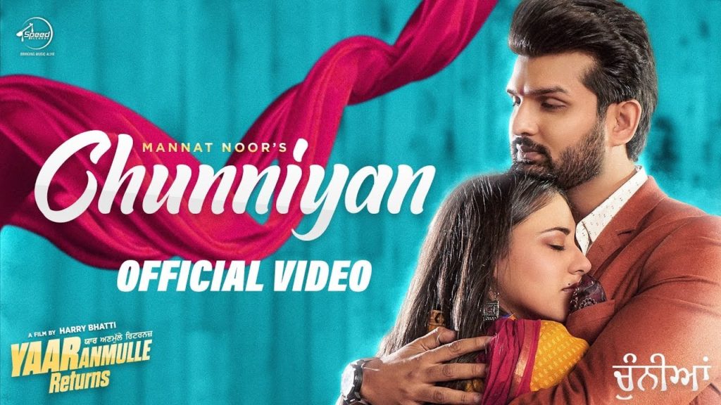 Chunniyan Lyrics - Mannat Noor