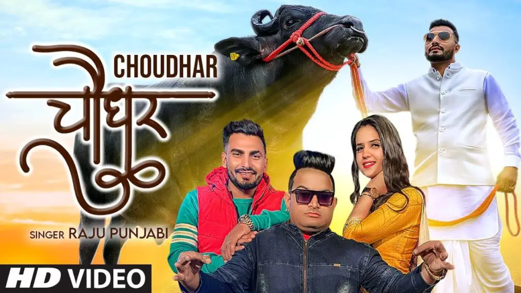 Choudhar Lyrics - Raju Punjabi
