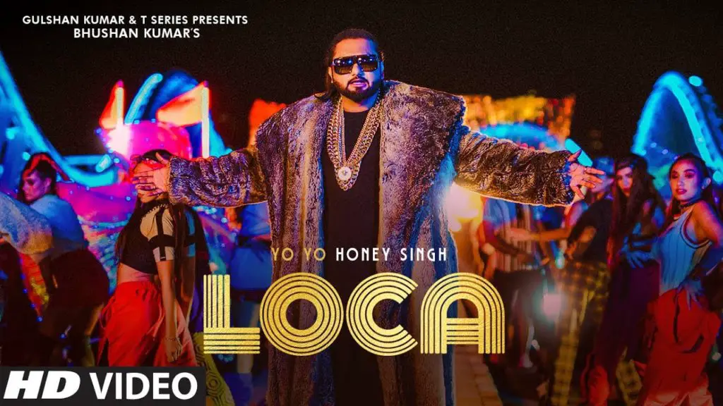 I Am Going Loca Loca Lyrics - Yo Yo Honey Singh