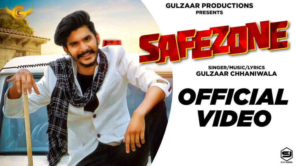 SAFEZONE Lyrics - Gulzaar Chhaniwala