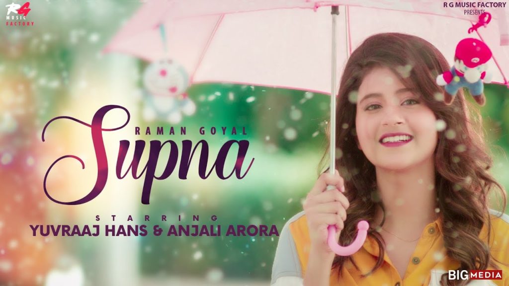 SUPNA Lyrics - Raman Goyal Ft. Anjali Arora