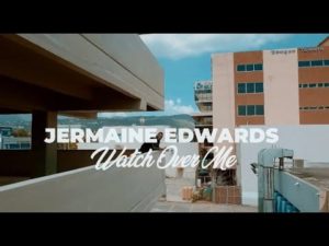 WATCH OVER ME Lyrics - JERMAINE EDWARDS