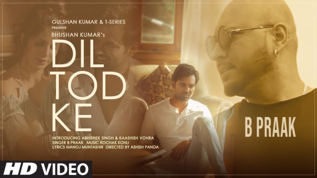 Dil Tod Ke Lyrics - B Praak