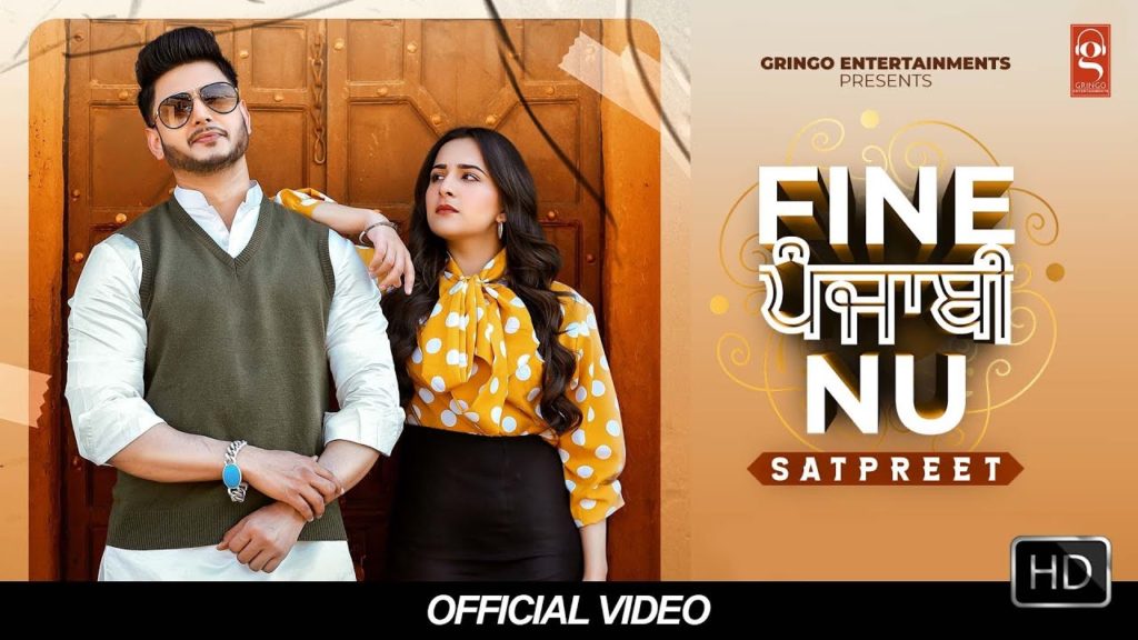 Fine Laggda Punjabi Nu Lyrics - Satpreet