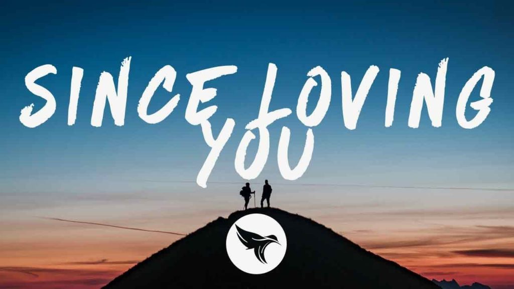 Since Loving You Lyrics - RUNN