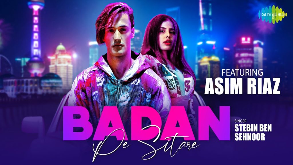 Badan Pe Sitare Lapete Lyrics - Stebin Ben & Asim Riaz