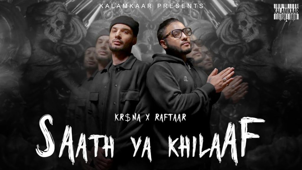 Mere Saath Tum Ya Khilaaf Lyrics - KR$NA X RAFTAAR
