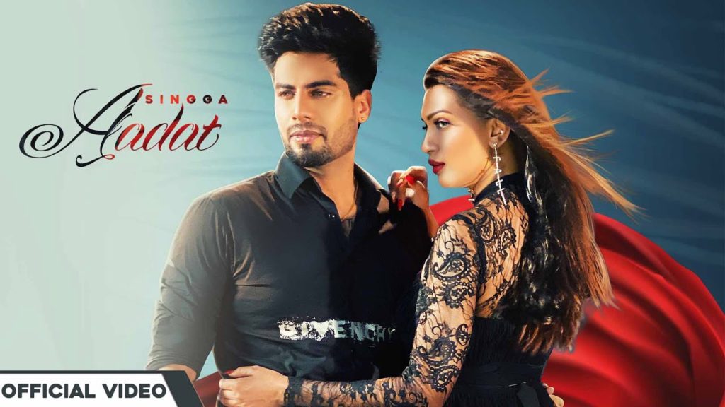Teri Aadat Pai Gayi Ae Lyrics - SINGGA