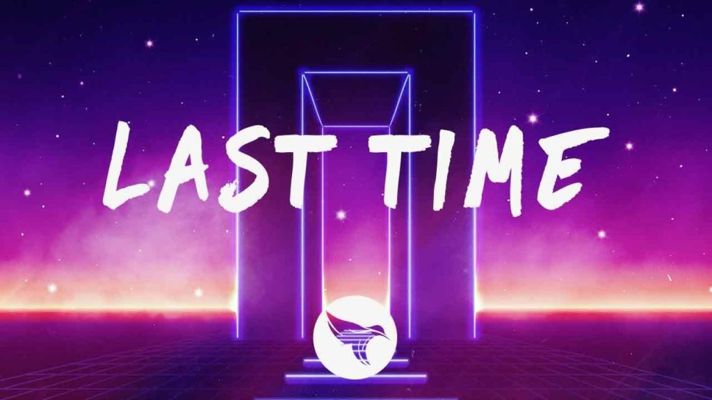 Last Time Lyrics - Medii feat. Emersxn Last Time Lyrics - Medii feat. Emersxn