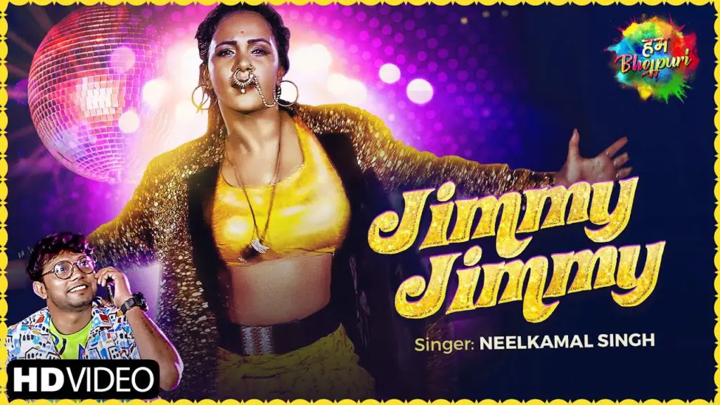 Jimmy Jimmy Lyrics - Neelkamal Singh