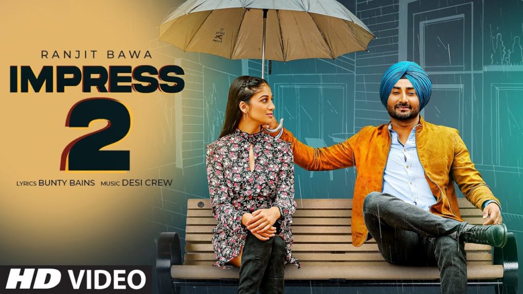 Impress 2 Lyrics - Ranjit Bawa