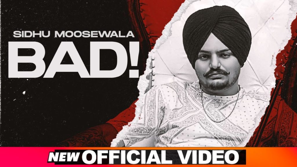 Bad Lyrics - SIDHU MOOSEWALA