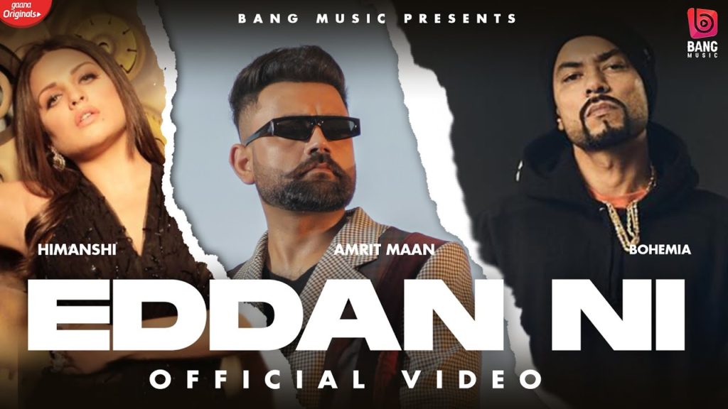 Eddan Ni Lyrics - Amrit Maan Ft Bohemia