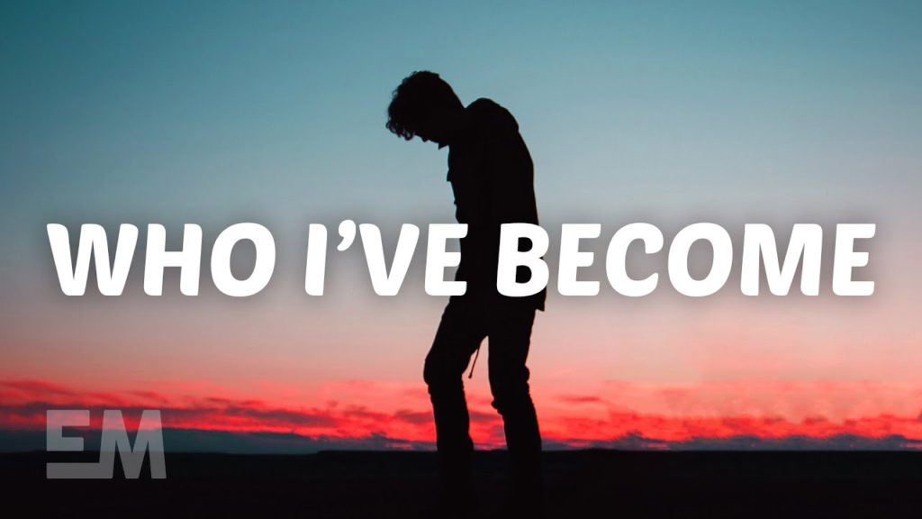 Who I've Become Lyrics - Munn Who I've Become Lyrics - Munn
