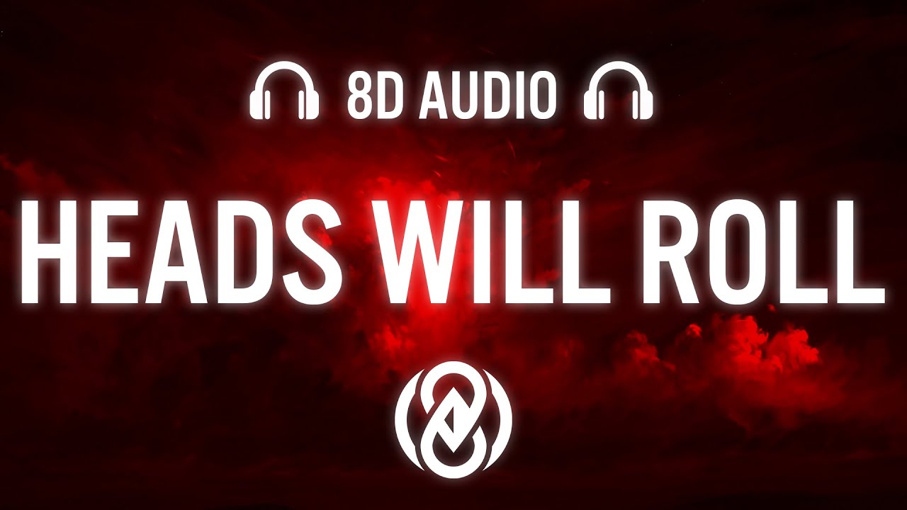 Heads Will Roll Lyrics Unread & EQRIC Lyricshost