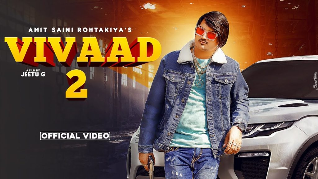 Vivaad 2 Lyrics - Amit Saini Rohtakiya