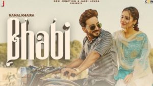 Bhabi Lyrics - Kamal Khaira