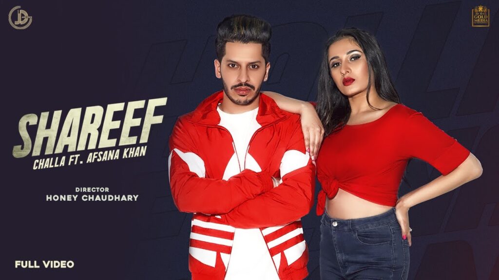 Shareef Lyrics - Challa Ft. Afsana Khan