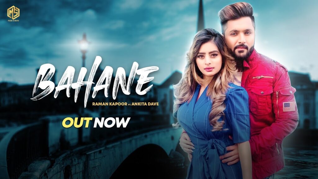 Bahane Lyrics - Raman Kapoor Feat. Ankita Dave Bahane Lyrics - Raman Kapoor Feat. Ankita Dave