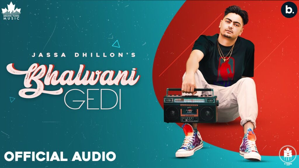 Bhalwani Gedi Lyrics - Jassa Dhillon