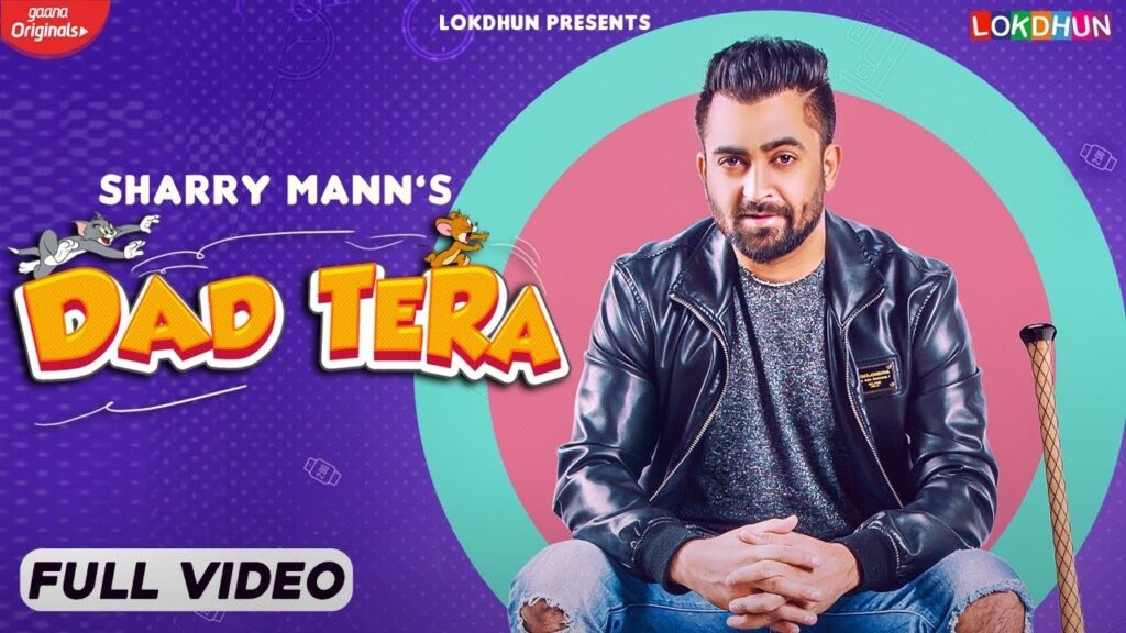 Dad Tera Lyrics - Sharry Mann Dad Tera Lyrics - Sharry Mann