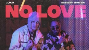 No Love Lyrics - Emiway Bantai & Loka