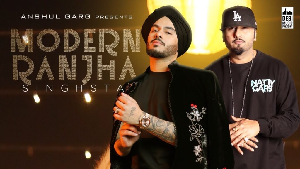 Modern Ranjha Lyrics - Singhsta ft. Yo Yo Honey Singh
