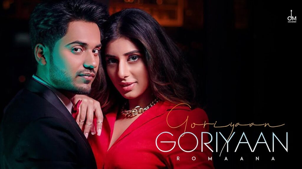 Goriyaan Goriyaan Lyrics - Romaana ft Jasmin bajwa