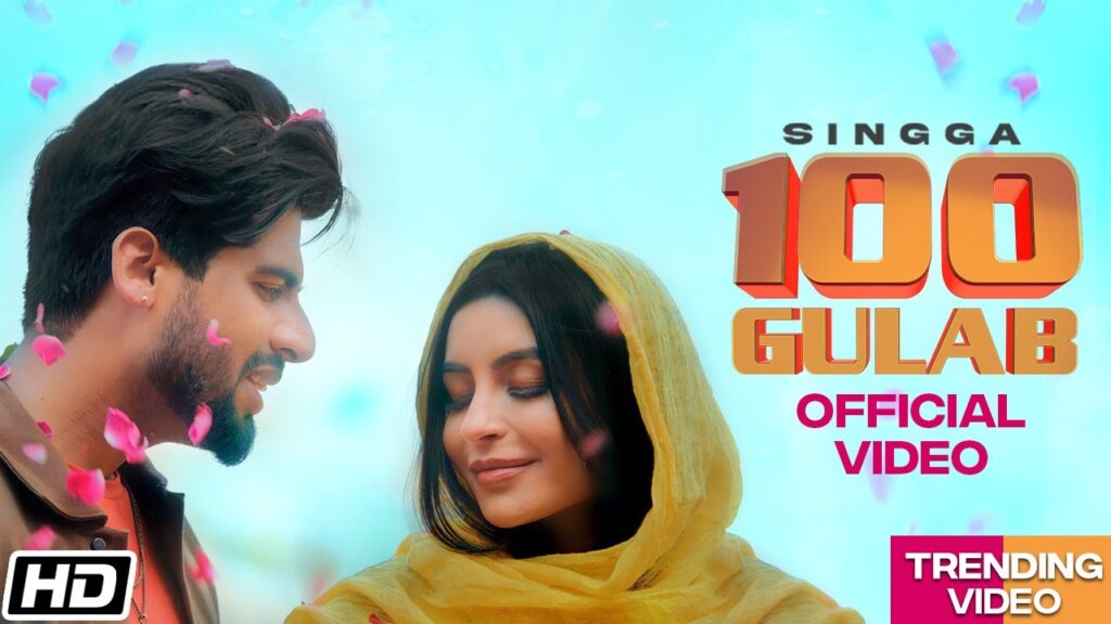 100 GULAB LYRICS – Singga