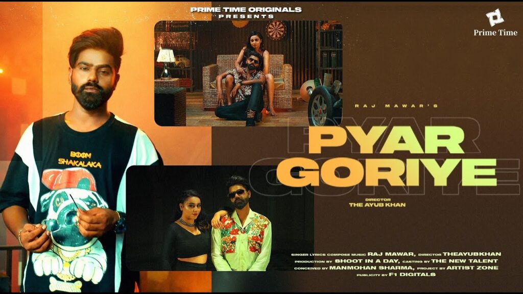 PYAR GORIYE LYRICS - Raj Mawar