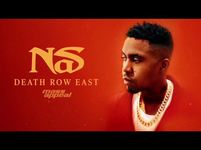 Death Row East Lyrics - Nas