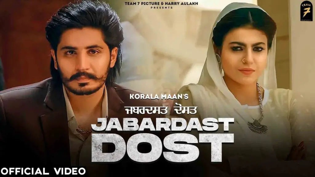 Jabardast Dost Lyrics - Korala Maan & Gurlez Akhtar