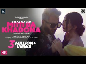 MITTI DA KHADONA LYRICS - Bilal Saeed